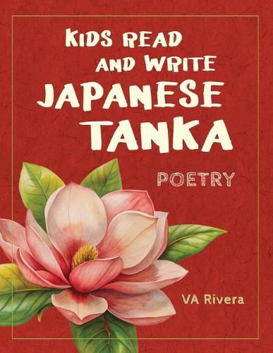 Cover image for Kids Read and Write Japanese Tanka