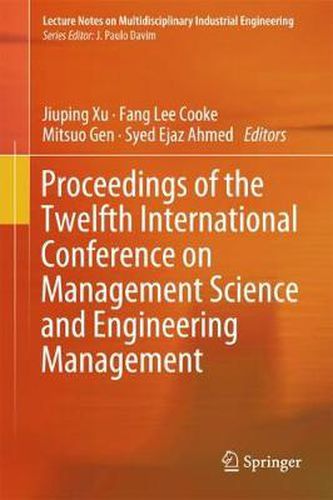 Cover image for Proceedings of the Twelfth International Conference on Management Science and Engineering Management