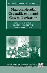 Cover image for Macromolecular Crystallization and Crystal Perfection