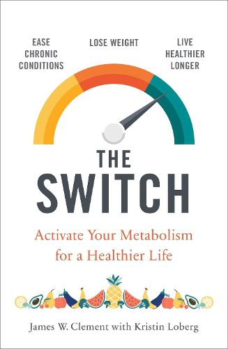 Cover image for The Switch: Activate your metabolism for a healthier life