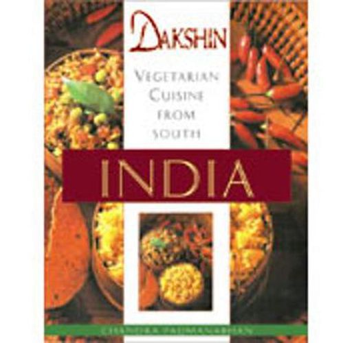 Cover image for Dakshin: Vegetarian Cuisine from South India