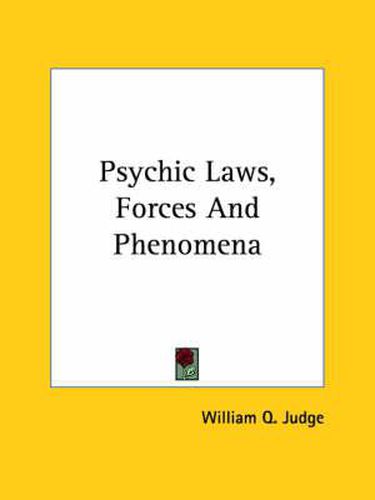 Cover image for Psychic Laws, Forces and Phenomena