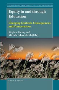 Cover image for Equity in and through Education: Changing Contexts, Consequences and Contestations