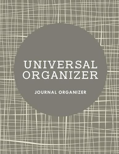 Cover image for Universal Organizer: Journal Organizer