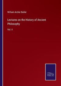 Cover image for Lectures on the History of Ancient Philosophy