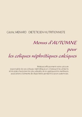 Menus d'automne pour les coliques nephretiques calciques