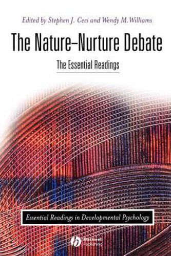 The Nature/Nurture Debate: the Essential Readings