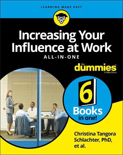 Cover image for Increasing Your Influence at Work All-in-One For D ummies