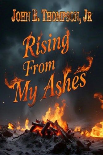 Cover image for Rising From My Ashes