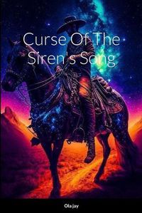 Cover image for Curse of The Siren's Song