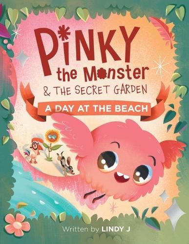 Cover image for Pinky the Monster and the Secret Garden: A Day at the Beach