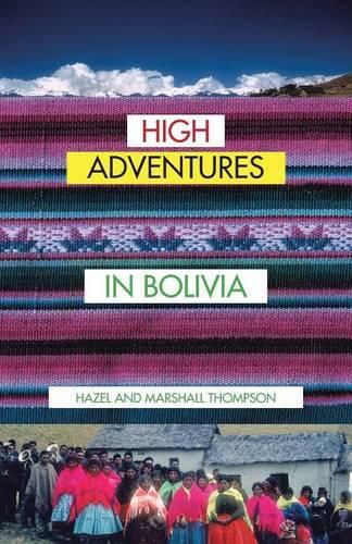 Cover image for High Adventures in Bolivia