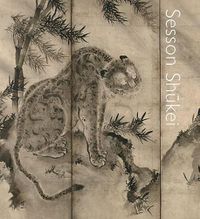 Cover image for Sesson Shukei: A Zen Monk-Painter in Medieval Japan