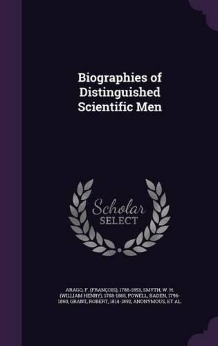 Cover image for Biographies of Distinguished Scientific Men