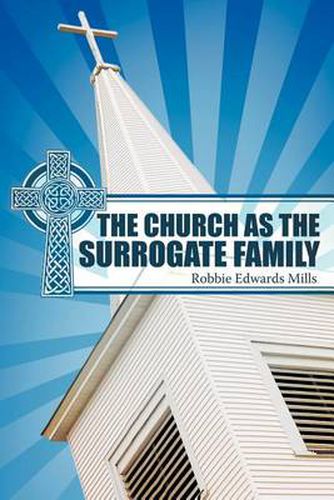 Cover image for The Church as the Surrogate Family