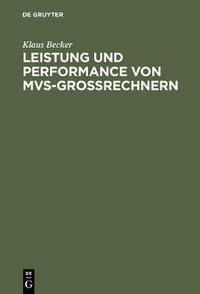 Cover image for Leistung und Performance von MVS-Grossrechnern