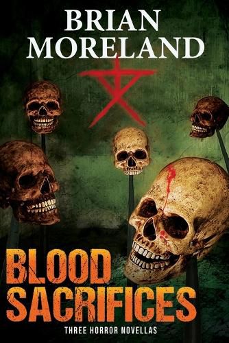Cover image for Blood Sacrifices: Three Horror Novellas