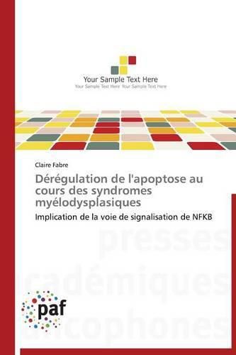 Cover image for Deregulation de l'Apoptose Au Cours Des Syndromes Myelodysplasiques