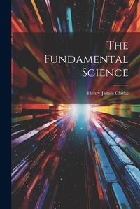 Cover image for The Fundamental Science