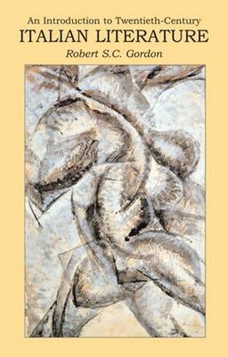 Cover image for Introduction to Twentieth Century Italian Literature: A Difficult Modernity