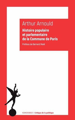 Cover image for Histoire Populaire Et Parlementaire de la Commune de Paris: Notes Et Souvenirs Personnels