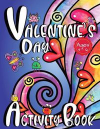 Cover image for Valentine's Day Activity Book For Kids