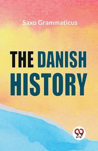 Cover image for The Danish History