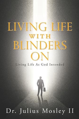 Cover image for Living Life with Blinders On