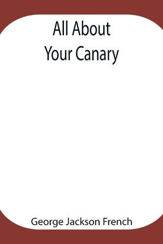 Cover image for All About Your Canary