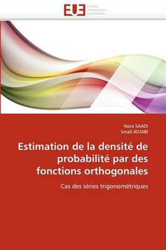 Cover image for Estimation de La Densit de Probabilit Par Des Fonctions Orthogonales