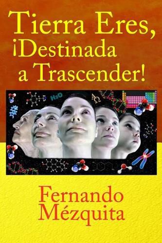 Cover image for Tierra Eres,  destinada a Trascender!