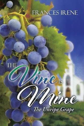 Cover image for The Vine Is Mine