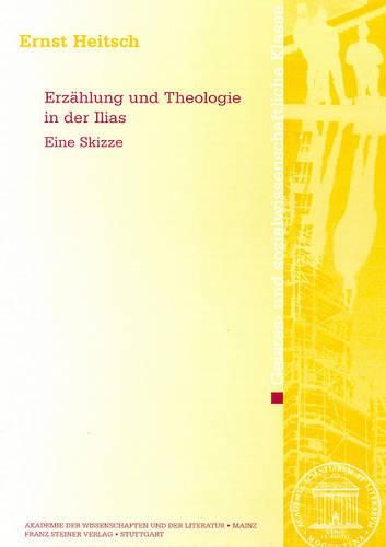 Cover image for Erzahlung Und Theologie in Der Ilias: Eine Skizze
