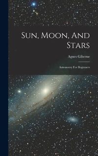 Cover image for Sun, Moon, And Stars