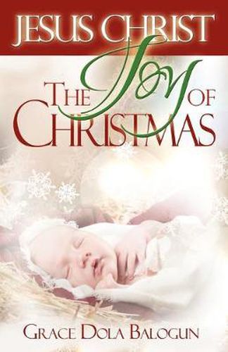 Cover image for Jesus Christ the Joy of Christmas