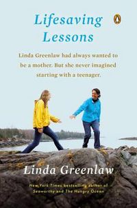 Cover image for Lifesaving Lessons: Notes from an Accidental Mother
