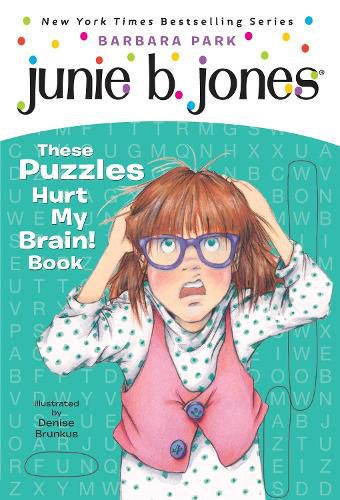 Cover image for Junie B. Jones: These Puzzles Hurt My Brain! Book