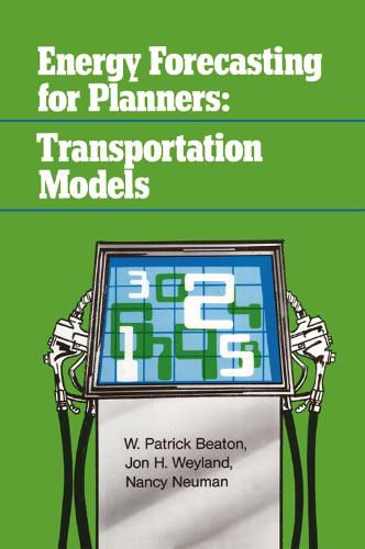 Energy Forecasting for Planners:: Transportation Models