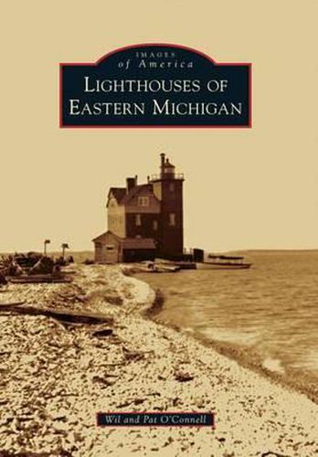 Cover image for Lighthouses of Eastern Michigan