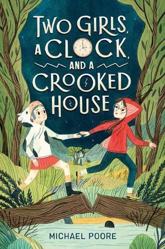 Cover image for Two Girls, a Clock, and a Crooked House