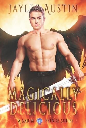 Cover image for Magically Delicious: A Sarim Prince Series