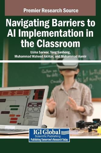 Cover image for Navigating Barriers to AI Implementation in the Classroom