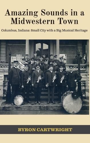 Cover image for Amazing Sounds in a Midwestern Town