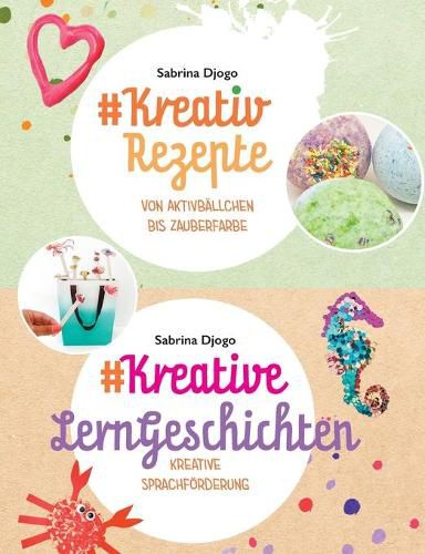 Cover image for #Kreativ Rezepte &#Kreative LernGeschichten: in einem Band