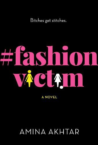 #fashionvictim: A Novel