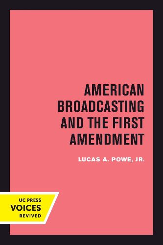 American Broadcasting and the First Amendment