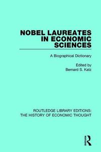 Cover image for Nobel Laureates in Economic Sciences: A Biographical Dictionary