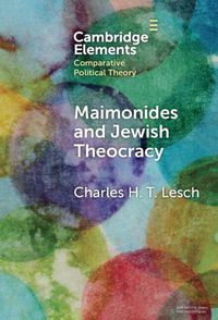 Cover image for Maimonides and Jewish Theocracy