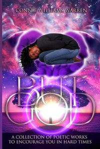 Cover image for But God: A Collection of Poetic Works to Encourage You in Hard Times