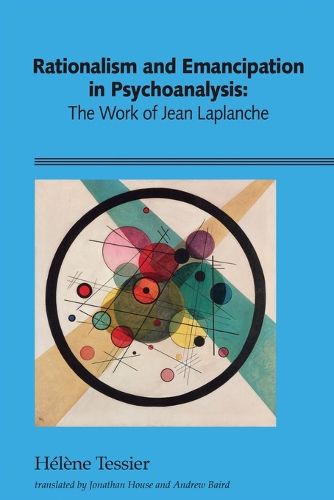 Rationalism and Emancipation in Psychoanalysis